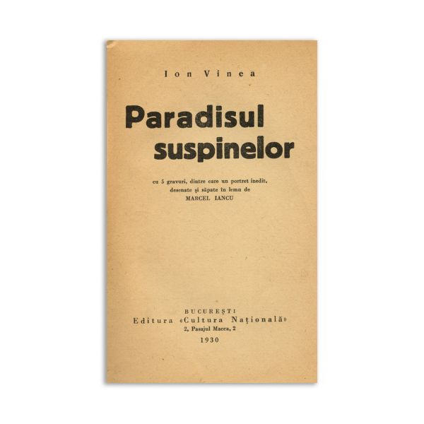 Ion Vinea, Paradisul suspinelor, 1930, cu 5 gravuri de Marcel Iancu