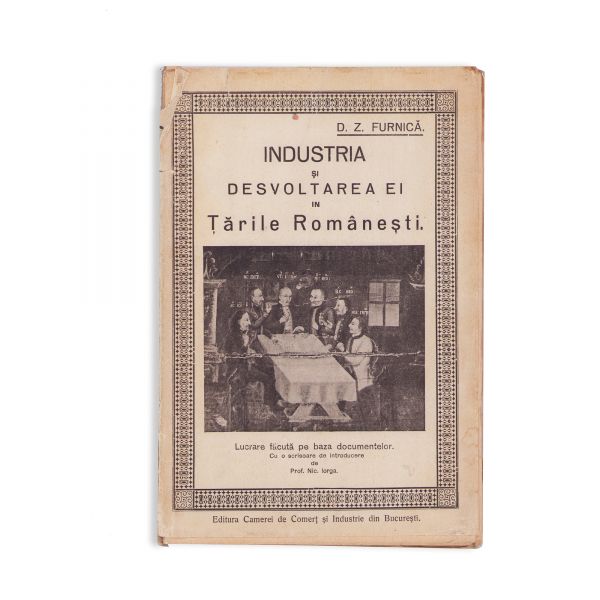 Dumitru Z. Furnica, Industria și dezvoltarea ei în Țările Românești, 1926