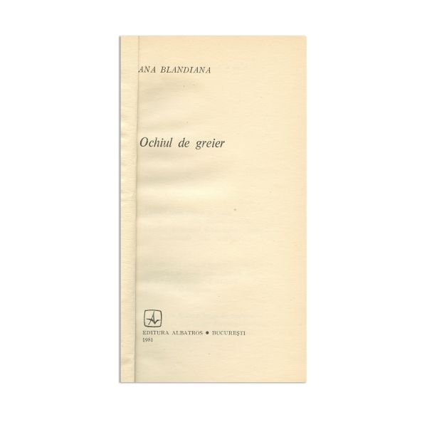 Ana Blandiana, Ochiul de greier, 1981, cu dedicație pentru Nina Cassian și Al. I. Ștefănescu