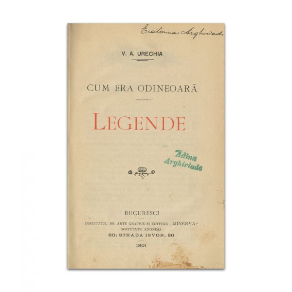 V. A. Urechia, Legende, 1901, cu semnătură olografă