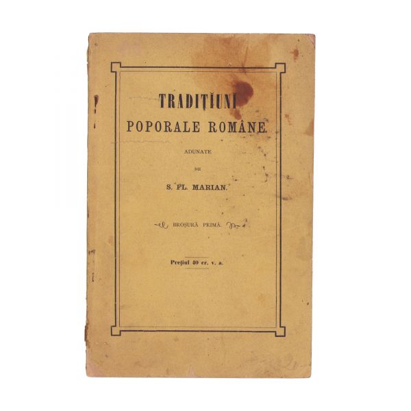 S. Fl. Marian, Tradițiuni poporale române, 1878