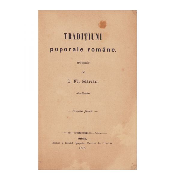 S. Fl. Marian, Tradițiuni poporale române, 1878