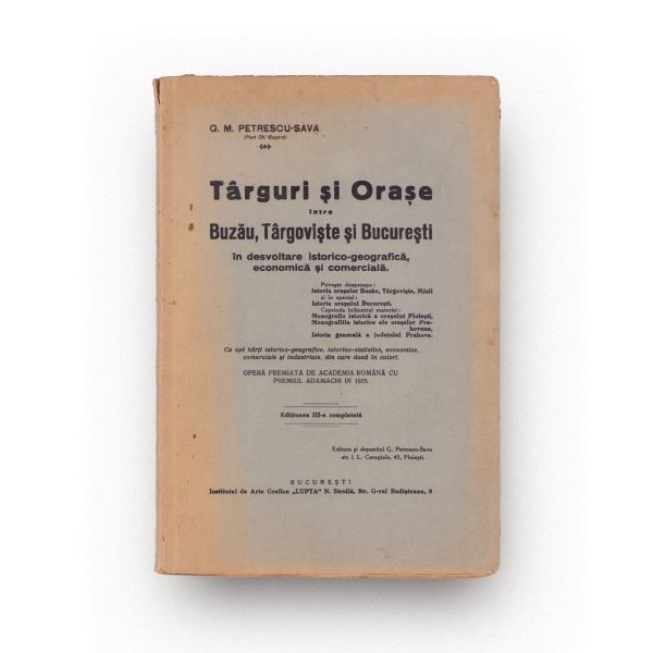 G. M. Petrescu-Sava, Târguri și orașe între Buzău, Târgoviște și București