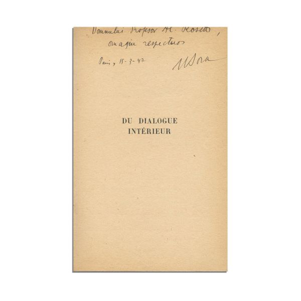 Mihai Șora, Du dialogue intérieur, 1947, cu dedicație către Alexandru Rosetti