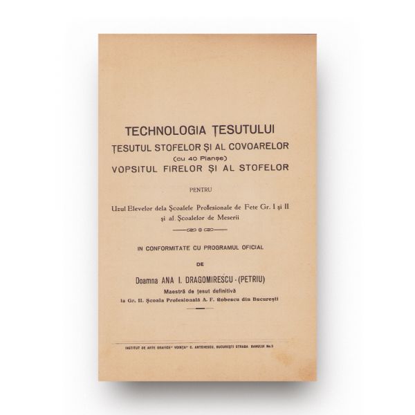 Ana I. Dragomirescu - Petriu, Tehnologia țesutului, 1932