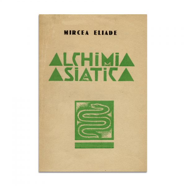 Mircea Eliade, Alchimia Asiatică, 1935, cu dedicație