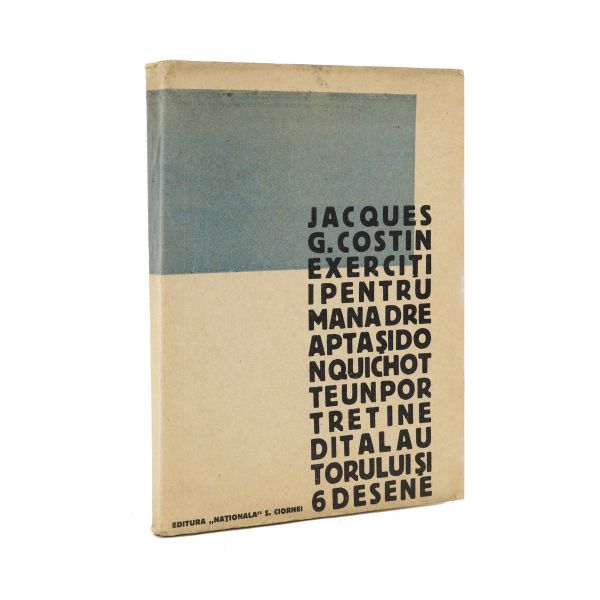 Jacques G. Costin, Exerciții pentru mâna dreaptă și Don Quichotte, 1931, cu dedicația autorului