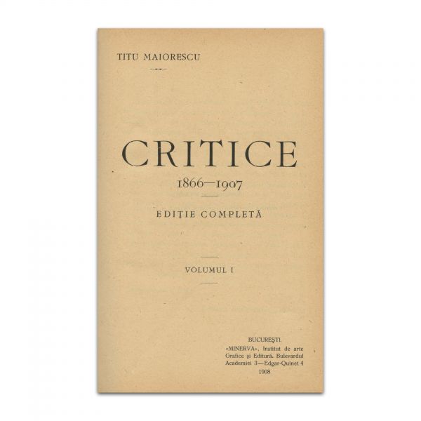 Titu Maiorescu, Critice, 1908, 3 volume colligate