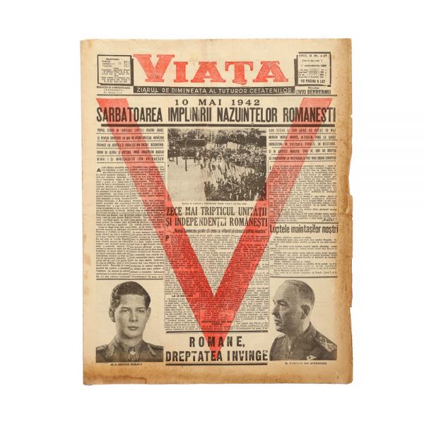 Publicația „Viața”, 11 Mai 1942 - 10 Mai 1942 - Sărbătoarea împlinirii năzuințelor românești
