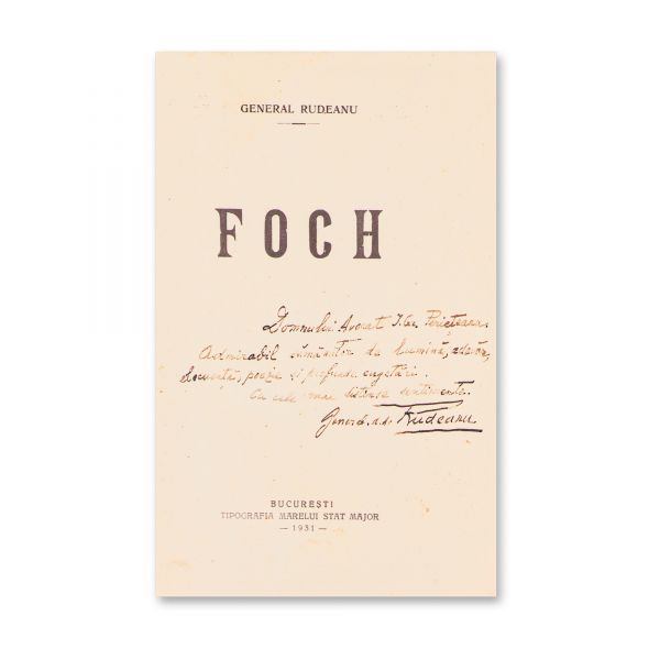 General Rudeanu, Foch, cu dedicație pentru avocatul Ioan Gh. Periețeanu  