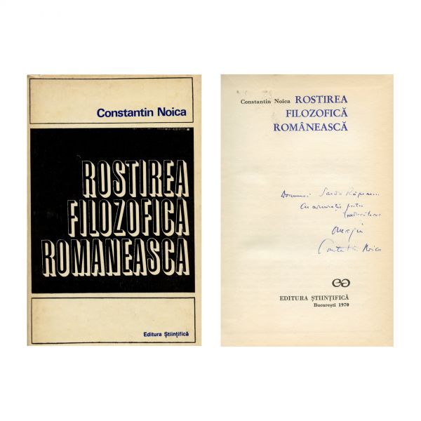 Constantin Noica, Rostirea filozofică românească, 1970, cu dedicație