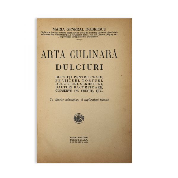 Maria General Dobrescu, Arta culinară. Dulciuri, 1936