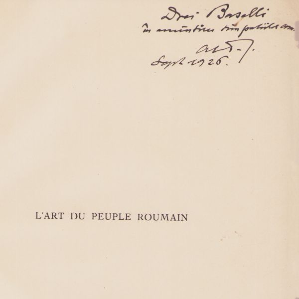 Al. Tzigara-Samurcaș, L’Art du peuple roumain, 1925, cu dedicație olografă