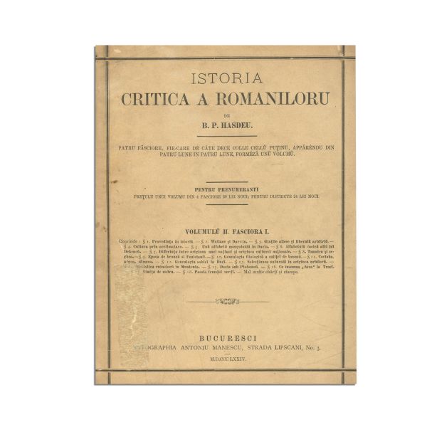 B. P. Hasdeu, Istorie critică a românilor, două volume, 1875, cu dedicație