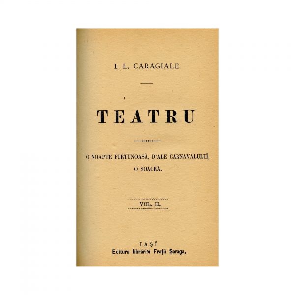 I. L. Caragiale, Teatru, două volume colligate, [1894]