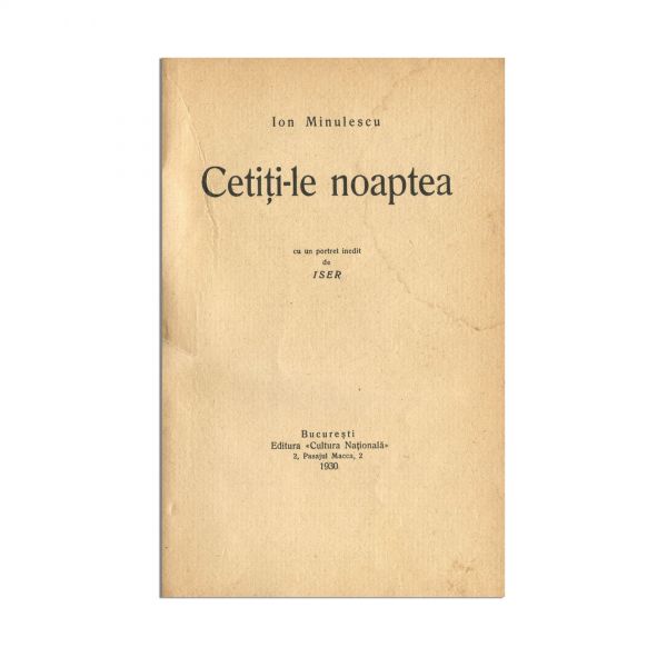 Ion Minulescu, Cetiți-le noaptea, 1930, cu semnătura olografă a lui Vasile Dobrian și o gravură originală 