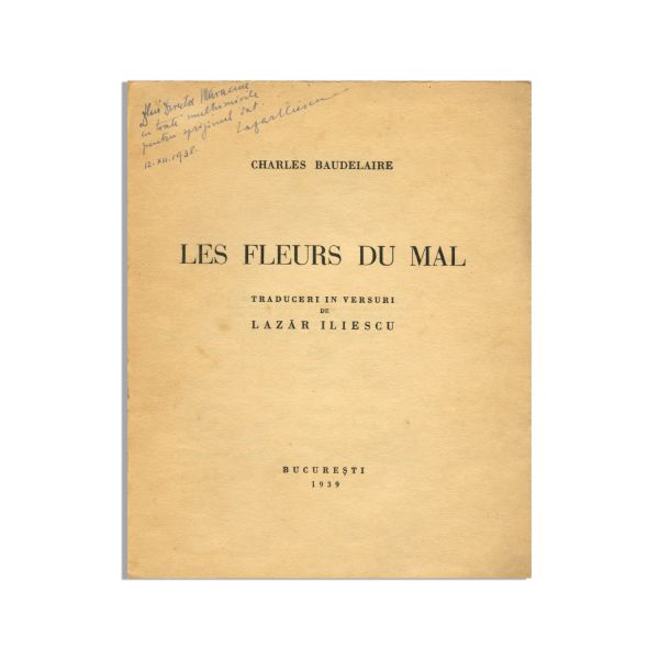 Charles Baudelaire, Les fleurs du mal, 1939, exemplar bibliofil cu dedicația traducătorului 