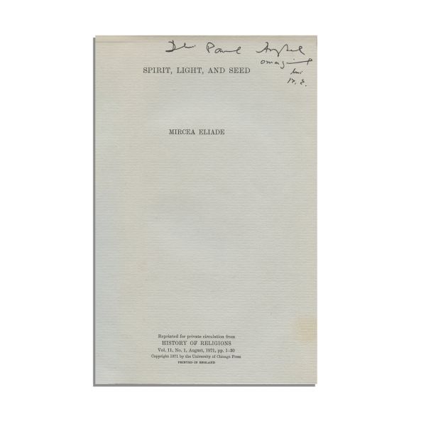 Mircea Eliade, Spirit, light and seed, 1971, cu dedicația autorului către Paul Anghel - Piesă rară