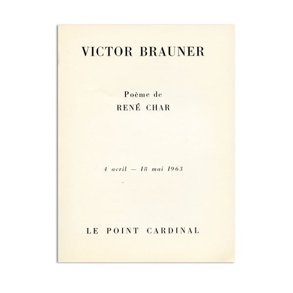 Victor Brauner, Poème De René Char, 4 avril - 18 mai 1963