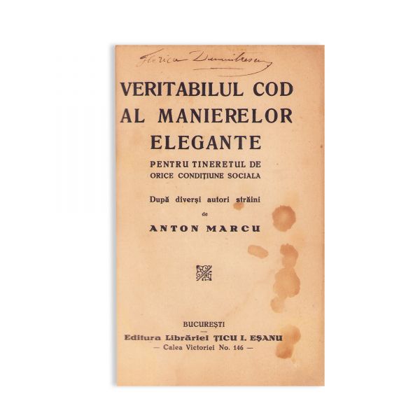 Codul manierelor lumii culte + Veritabilul cod al manierelor elegante 