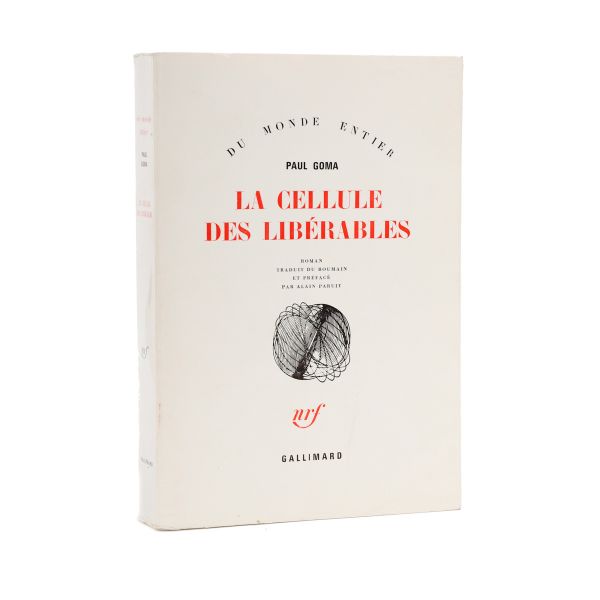 Paul Goma, La cellule des libérables, cu dedicația traducătorului Alain Paruit