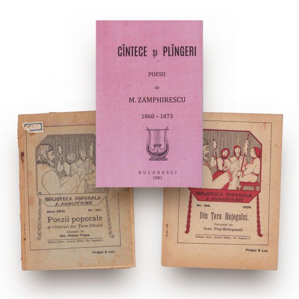 Cântece și plângeri + Poezii poporale + Povestiri din Țara Hațegului, 1881-1933