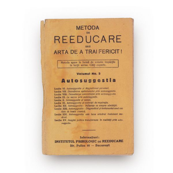 Metode de reeducare sau arta de a trăi fericit, două volume