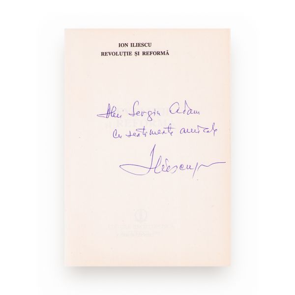 Ion Iliescu, Revoluție și reformă, 1994, cu dedicație pentru Sergiu Adam