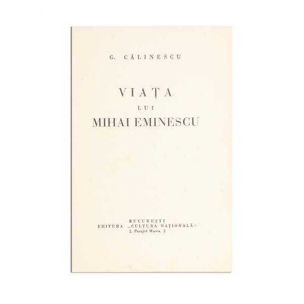 G. Călinescu, Viața lui Mihai Eminescu, 1932, exemplar bibliofil cu semnătura autorului