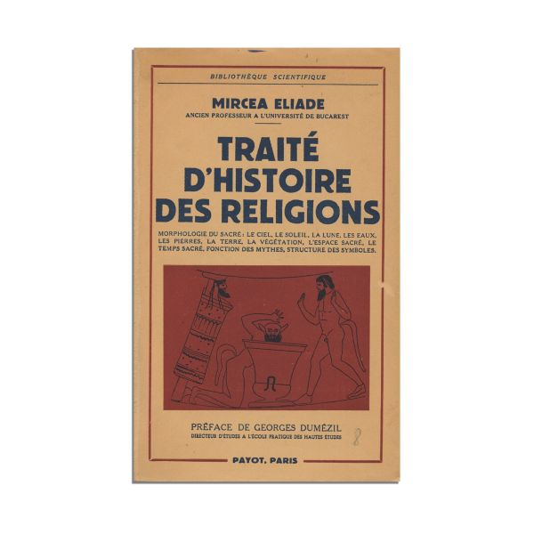 Mircea Eliade, Traité d’Histoire des religions, 1953, cu dedicație pentru T. M. Spelman