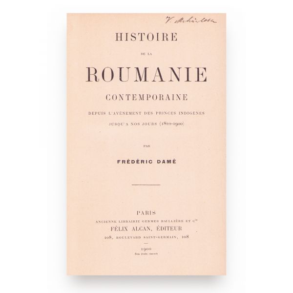 Frédéric Damé, Histoire de la Roumanie Contemporaine, 1900
