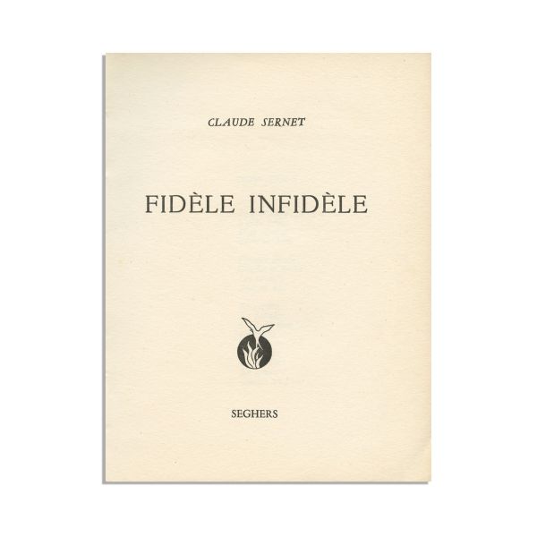 Claude Sernet, Fidèle Infidèle, 1955, cu dedicație olografă