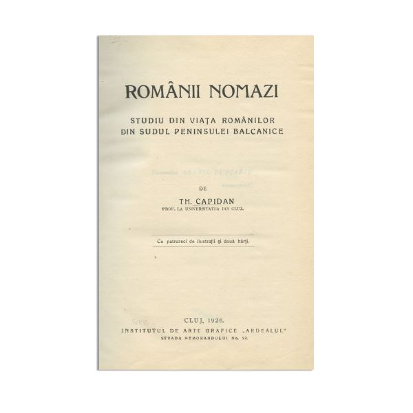 Theodor Capidan, Românii Nomazi, 1926