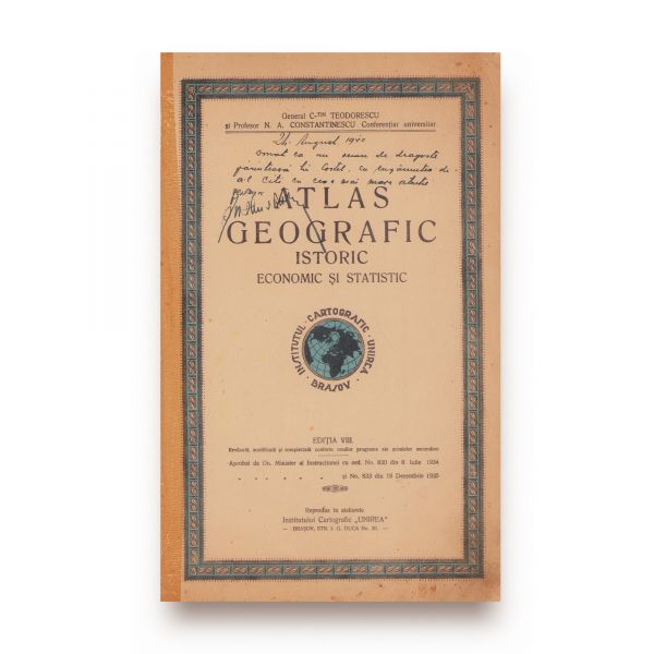 Gen. C-tin Teodorescu, N. A. Constantinescu, Atlas geografic, istoric și statistic, 1940