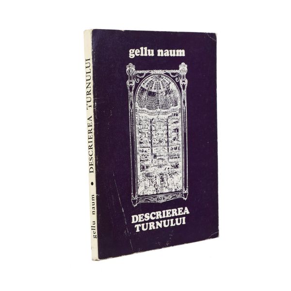 Gellu Naum, Descrierea Turnului, 1975, cu dedicație