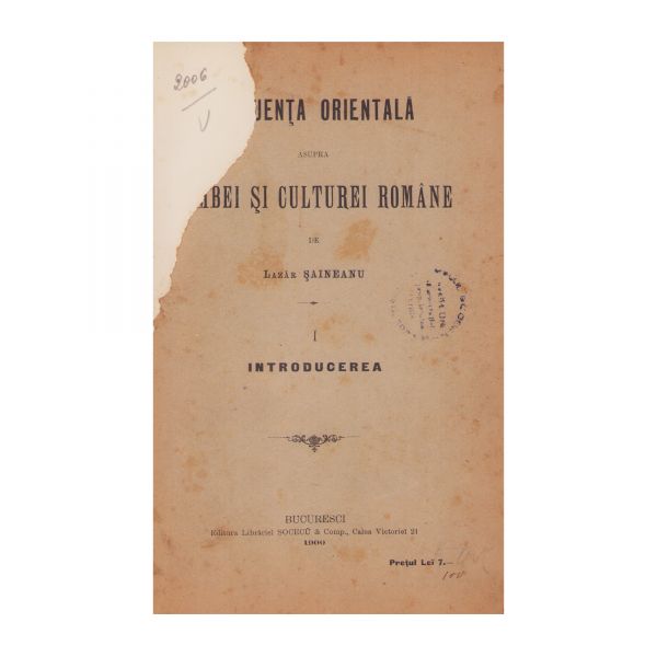 Lazăr Șăineanu, Influența orientală asupra limbii și culturii române, două volume colligate
