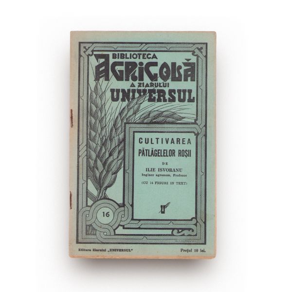 Mulgerea rațională și îngrijirile laptelui + Păstrarea fructelor proaspete + Cultivarea pătlăgelelor roșii, 1934-1944