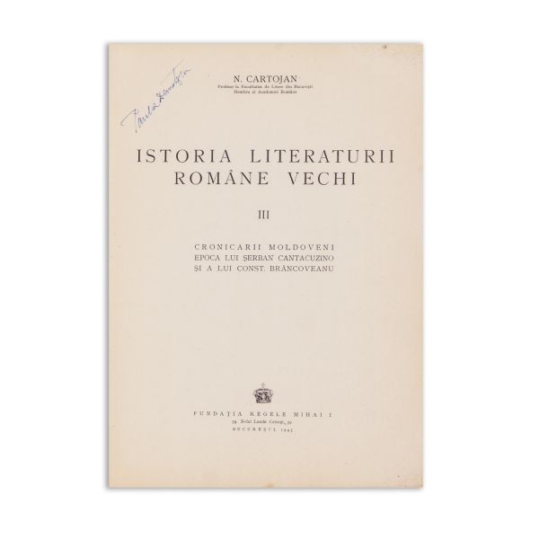 N. Cartojan, Istoria literaturii române vechi, vol. I - III, cu dedicație pentru Iosif Gafton 