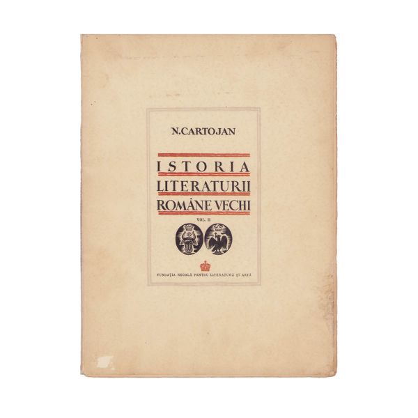 N. Cartojan, Istoria literaturii române vechi, vol. I - III, cu dedicație pentru Iosif Gafton 