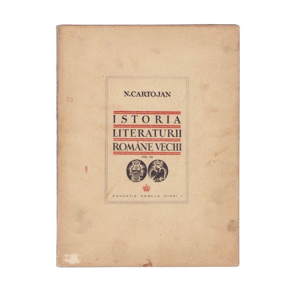 N. Cartojan, Istoria literaturii române vechi, vol. I - III, cu dedicație pentru Iosif Gafton 