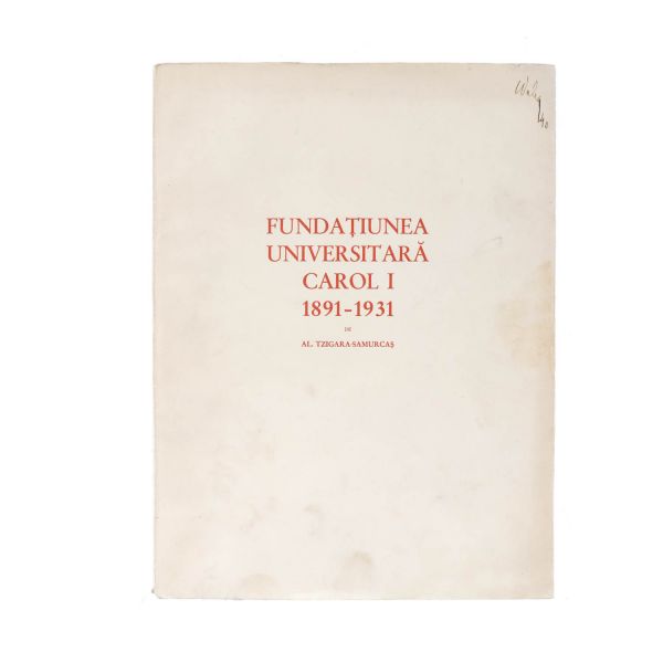 Al. Tzigara-Samurcaș, Fundațiunea Universitară Carol I, 1933