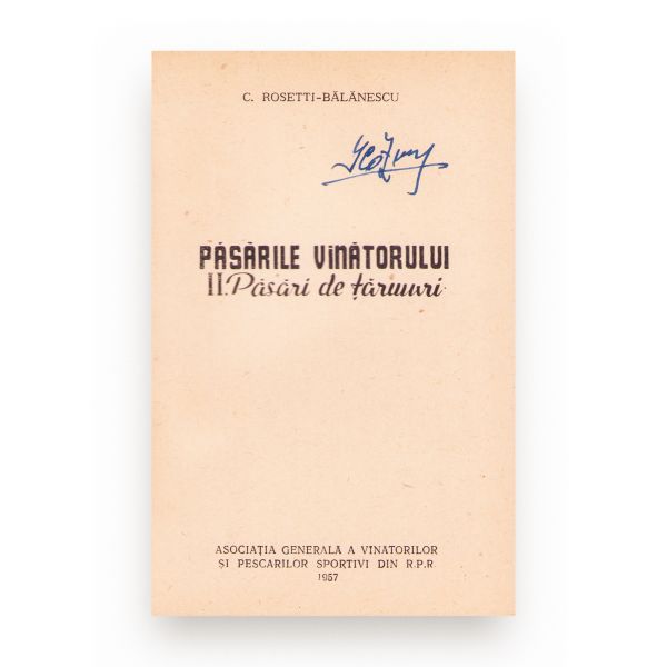 C. Rosetti-Bălănescu, Păsările vânătorului, două volume, 1956-1957 