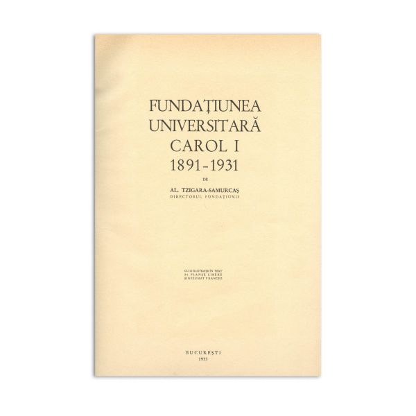 Al. Tzigara-Samurcaș, Fundațiunea Universitară Carol I, 1933