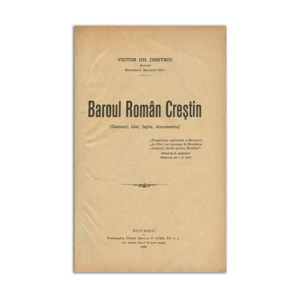 Victor Gh. Dimitriu, Baroul român creștin, 1937 
