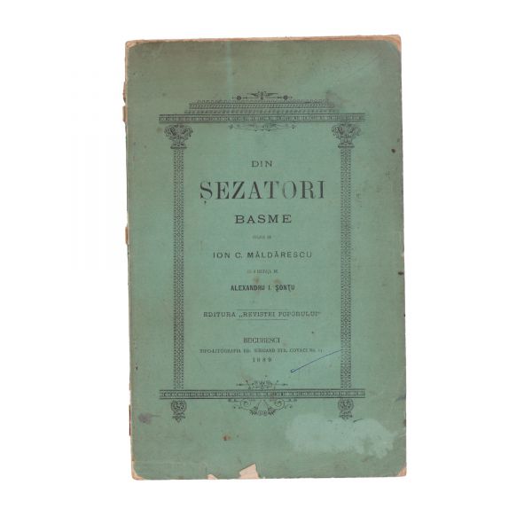 Din Șezători - Basme + Originea jocului de călușari, 1889 - 1922
