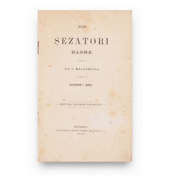Din Șezători - Basme + Originea jocului de călușari, 1889 - 1922