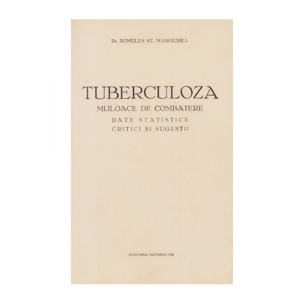 Dr. Romulus St. Mangiurea, Tuberculoza, 1934, cu monograma reginei Maria 
