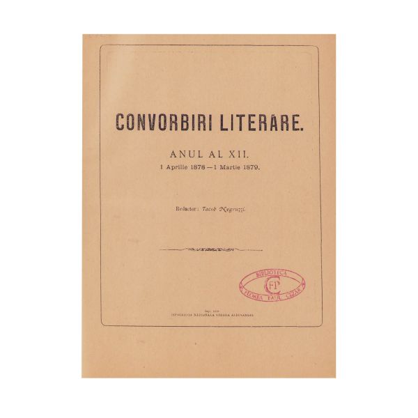 Publicația „Convorbiri Literare”, Anul XII, 1878-1879, cu „Pajul Cupidon...”, „O! Rămâi”, „Pe aceeași ulicioară” de M. Eminescu și „Cântecul gintei latine” de V. Alecsandri