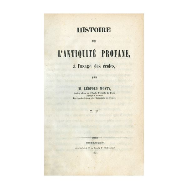 Leopold Monty, Histoire de l'Antiquite profane, cu dedicație
