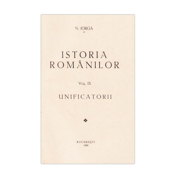 N. Iorga, Istoria Românilor, 11 volume, 1936-1939